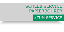 Schleifservice Papierbohrer